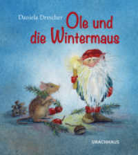 Ole und die Wintermaus （2024. 12 S. 16 cm）