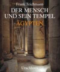 Der Mensch und sein Tempel. Ägypten （2003. 397 S. 25 cm）