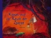 Komm mit ins Reich der Zwerge （10. Aufl. 2021. 24 S. Mit zahlr. bunten Bildern. 18 x 24.5 cm）