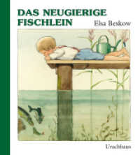 Das neugierige Fischlein （4. Aufl. 2020. 32 S. m. zahlr. bunten Bild. 23 cm）