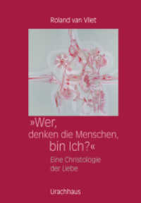 Wer, denken die Menschen, bin Ich? : Eine Christologie der Liebe （1. Aufl. 2016. 384 S. 24.6 cm）