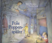 Pole Poppenspäler : Ein Bilderbuch （2. Aufl. 2020. 32 S. m. zahlr. bunten Bild. 23.5 x 29 cm）