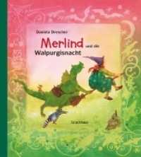 Merlind und die Walpurgisnacht （2. Aufl. 2018. 28 S. m. zahlr. bunten Bild. 23.8 cm）