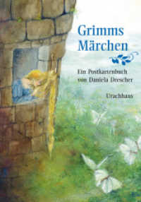 Grimms Märchen, Postkartenbuch （5. Aufl. 2021. 15 S. 15 farbige Abbildungen, 15 Postkarten. 15 cm）
