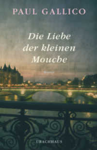 Die Liebe der kleinen Mouche （2. Aufl. 2020 123 S.  21.2 cm）