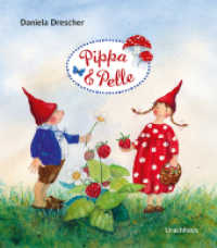 Pippa & Pelle (Pippa und Pelle) （8. Aufl. 2024. 12 S. m. zahlr. bunten Bild. 16 cm）