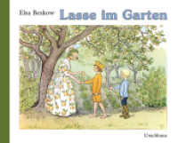Lasse im Garten （1. Aufl. 2014. 32 S. m. zahlr. bunten Bild. 24 x 30 cm）