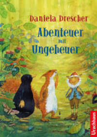 Abenteuer mit Ungeheuer （4. Aufl. 2022. 144 S. m. Illustr. 24 cm）