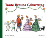 Tante Brauns Geburtstag （Dt. Erstausg. 2015. 24 S. m. zahlr. bunten Bild. 30 cm）
