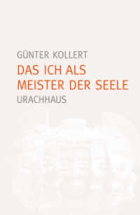 Das Ich als Meister der Seele， Jubiläumsausgabe : Erfahrungsseelenkunde für jedermann. Zum Jubiläum 90 Jahre Verlag Urachhaus 1925 - 2015