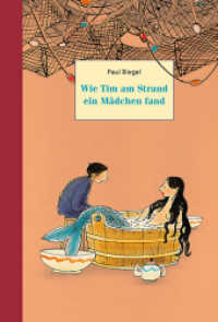 Wie Tim am Strand ein Mädchen fand （1. Aufl. 2015. 158 S. Mit farb. Illustr. 21.1 cm）