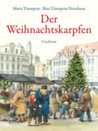 Der Weihnachtskarpfen : Bilderbuch （2. Aufl. 2025. 32 S. Durchgehend farbig illustriert. 30,5 cm）