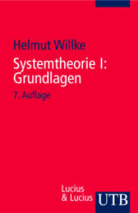 Systemtheorie Tl.1 : Grundlagen. Eine Einführung in die Grundprobleme der Theorie sozialer Systeme (UTB Uni-Taschenbücher Bd.1161) （7., überarb. Aufl. 2006. 272 S. 1 Glossar. 185 mm）