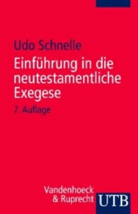 Einfuhrung in Die Neutestamentliche Exegese