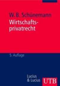 Wirtschaftsprivatrecht : Juristisches Basiswissen für Wirtschaftswissenschaftler (UTB Uni-Taschenbücher 1584) （6., überarb. Aufl. 2011. 616 S. 56 SW-Abb. 215 mm）