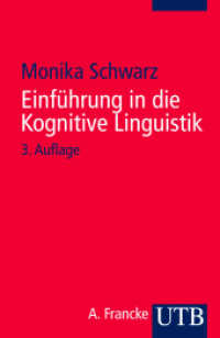 認知言語学入門（新訂３版）<br>Einführung in die Kognitive Linguistik (UTB Uni-Taschenbücher Bd.1636) （3., überarb. Aufl., erw. Aufl. 2008. 298 S. 11 SW-Abb. 185 mm）