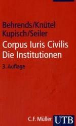 Corpus Iuris Civilis; Die Institutionen : Text und Übersetzung (UTB Un