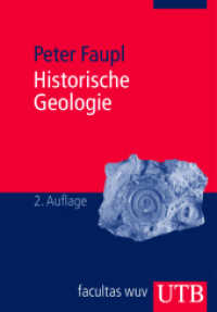 Historische Geologie : Eine Einführung (UTB Uni-Taschenbücher Bd.2149) （2., überarb. Aufl. 2003. 272 S. 100 SW-Abb. 215 mm）
