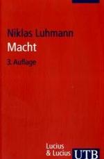 ルーマン『権力』（原書）<br>Macht (UTB Uni-Taschenbücher Bd.2377) （3. Aufl. 2003. 156 S. 18,5 cm）