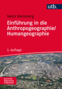 Einführung in die Anthropogeographie/Humangeographie (UTB Uni-Taschenbücher 2445) （3., überarb. Aufl. 2007. 448 S. 111 Kästen. 215 mm）