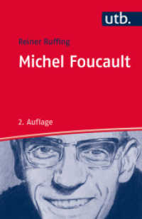 Michel Foucault (UTB Uni-Taschenbücher 3000) （2., überarb. Aufl. 2010. 125 S. 185 mm）