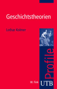 Geschichtstheorien (UTB Uni-Taschenbücher 3002) （1. Aufl. 2008. 115 S. 185 mm）