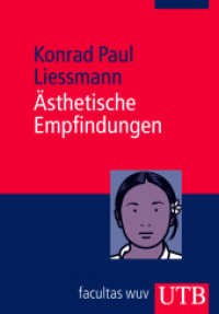 Ästhetische Empfindungen : Eine Einführung (UTB Uni-Taschenbücher 3133) （2008. 190 S. 215 mm）