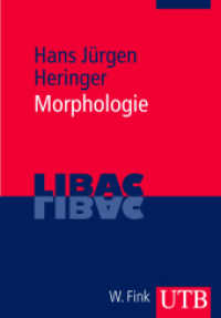 Morphologie (UTB Uni-Taschenbücher 3204) （2009. 128 S. zahlr. Abb. u. Tab. 215 mm）