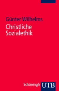 Christliche Sozialethik (UTB Uni-Taschenbücher 3337) （2010. 271 S. 146 SW-Abb., 6 Tabellen. 185 mm）