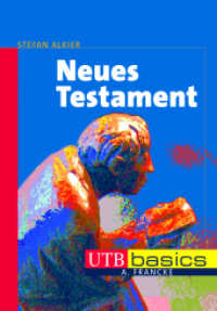 Neues Testament (UTB Uni-Taschenbücher 3404) （2010. 325 S. zahlr. Tab. 215 mm）