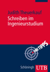 Schreiben im Ingenieurstudium : Effektiv und effizient zu Bachelor-, Master- und Doktorarbeit (UTB Uni-Taschenbücher 3644) （2012. 150 S. 215 mm）