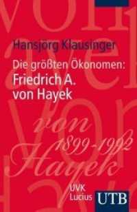 Die größten Ökonomen: Friedrich A. von Hayek (UTB Uni-Taschenbücher 3792) （1. Aufl. 2012. 155 S. 185 mm）
