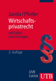 Wirtschaftsprivatrecht : Mit Fällen und Lösungen (UTB Uni-Taschenbücher 2959) （2., Neuausg. 2012. 335 S. 21,5 cm）