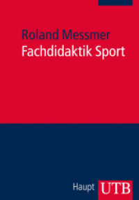 Fachdidaktik Sport (UTB Uni-Taschenbücher 3881) （2013. 240 S. 38 SW-Abb., 5 Tabellen. 215 mm）