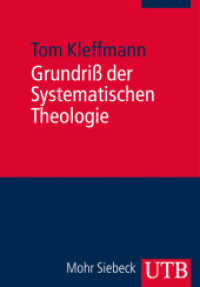 Grundriß der Systematischen Theologie (UTB Uni-Taschenbücher Bd.3912) （Neuausg. 2013. 285 S. 215 mm）