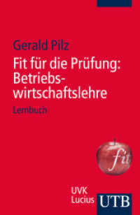 Fit für die Prüfung. Fit für die Prüfung: Betriebswirtschaftslehre : Lernbuch (UTB Uni-Taschenbücher Bd.3963) （1. Aufl. 2013. 176 S. 185 mm）