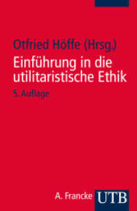 Einführung in die utilitaristische Ethik : Klassische und zeitgenössische Texte (UTB Uni-Taschenbücher Bd.1683) （5., überarb. Aufl., erw. Aufl. 2013. 288 S. 185 mm）