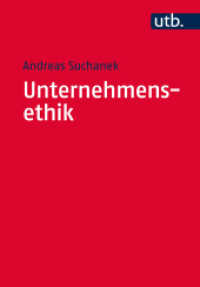Unternehmensethik : In Vertrauen investieren (UTB Uni-Taschenbücher Bd.3990) （1. Aufl. 2015. 352 S. 40 SW-Abb. 215 mm）