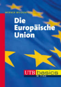 Die Europäische Union : Akteure Prozesse Herausforderungen (UTB Uni-Taschenbücher 3998) （1. Aufl. 2013. 231 S. 5 Fotos. 215 mm）