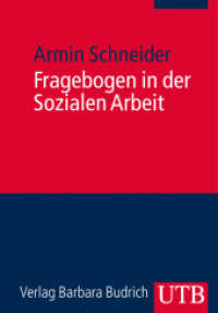 Fragebogen in der Sozialen Arbeit : Praxishandbuch für ein diagnostisches, empirisches und interventives Instrument (UTB Uni-Taschenbücher 4013) （2013. 214 S. 70 SW-Abb. 215 mm）