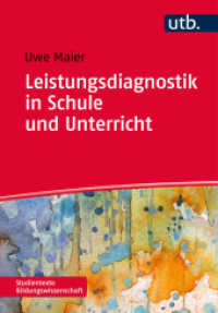 Leistungsdiagnostik in Schule und Unterricht (UTB Uni-Taschenbücher Bd.4178) （2014. 247 S. 17 SW-Abb., 5 Tabellen. 215 mm）