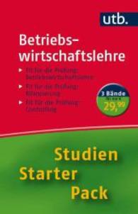Fit für die Prüfung. Studien-Starter-Pack Betriebswirtschaftslehre, 3 Bde. (UTB Uni-Taschenbücher Bd.4282) （1. Aufl. 2014. 582 S. 185 mm）