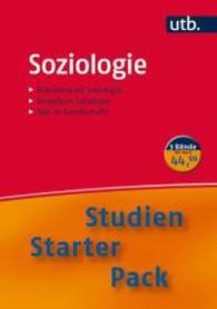 Studien-Starter-Pack Soziologie, 3 Bde. : Dreibändige Handbibliothek für die erste Phase des Studiums (UTB-Studien-Starter-Packs) （2014. zus. 848 S. 24 cm）