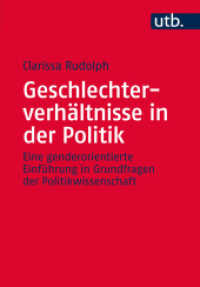 Geschlechterverhältnisse in der Politik : Eine genderorientierte Einführung in Grundfragen der Politikwissenschaft (UTB Uni-Taschenbücher 4301) （1. Aufl. 2015. 171 S. 215 mm）