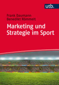 Marketing und Strategie im Sport (UTB Uni-Taschenbücher 4329) （1. Aufl. 2015. 206 S. 72 SW-Abb., 16 Tabellen. 215 mm）