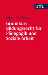 Grundkurs Bildungsrecht für Pädagogik und Soziale Arbeit (UTB Uni-Taschenbücher 4350) （1. Aufl. 2015. 191 S. 185 mm）