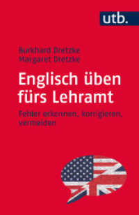 Englisch üben fürs Lehramt : Fehler erkennen, korrigieren, vermeiden (UTB Uni-Taschenbücher 4385) （1. Aufl. 2015. 234 S. 185 mm）
