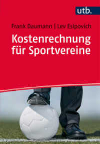 Kostenrechnung für Sportvereine : Grundlagen, Methoden und Fallbeispiele (UTB Uni-Taschenbücher 4414) （1. Aufl. 2015. 176 S. m. 38 SW-Abb. 215 mm）