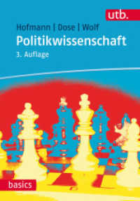 Politikwissenschaft (UTB Uni-Taschenbücher 2837) （3., überarb. Aufl. 2015. 304 S. 31 SW-Abb. 215 mm）