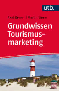 Grundwissen Tourismusmarketing : Was Sie vor der Vorlesung wissen sollten (UTB Uni-Taschenbücher 4551) （2016. 108 S. 13 SW-Abb. 185 mm）